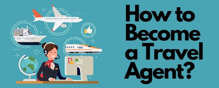 How to become a travel agent without experience in 3 days - newstap.co.uk