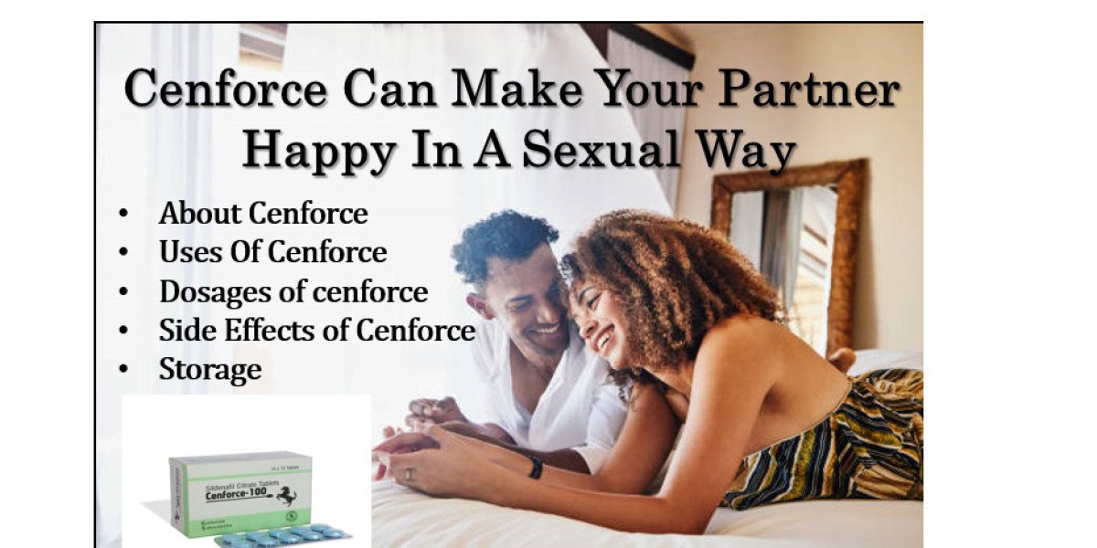 Cenforce Can Make Your Partner Happy In A Sexual Way