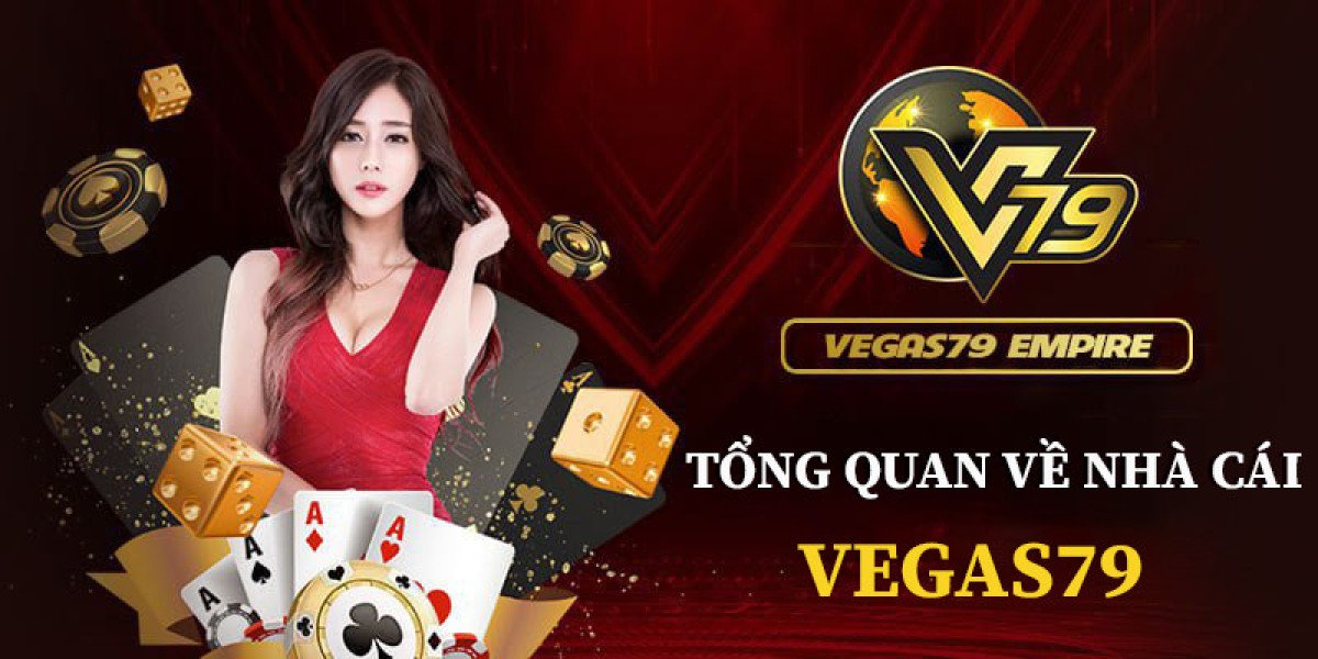 Vegas79 – Nhà Cái Đổi Mới Và Nổi Bật Trong Thị Trường Cá Cược